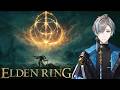 【ELDEN RING】恐らく、ラスボス #32【甲斐田晴/にじさんじ】