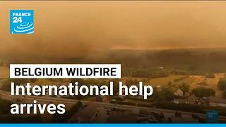 International help arrives as wildfires rage across Belgium • FRANCE 24 English