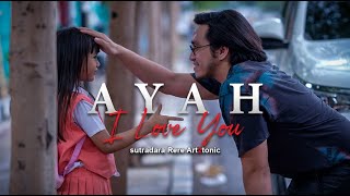 AYAH I love you ( film pendek )