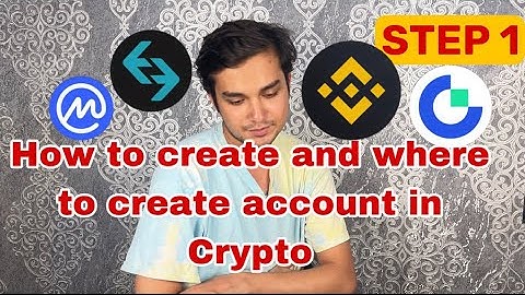How to create and where to create account in Crypto | How to start earning in Crypto