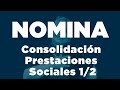 422. Consolidación Prestaciones Sociales : VIDEO 1 de 2