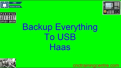Backup Everything on a Haas CNC Machine