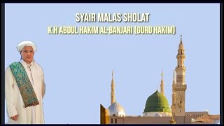 Syair Malas Sembahyang Lirik - K.H Abdul Hakim Al-Banjari (Guru Hakim)