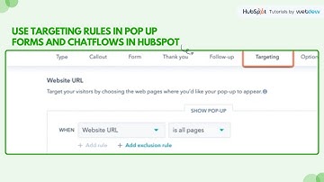 How-to use targeting rules in pop up forms and chatflows in HubSpot.