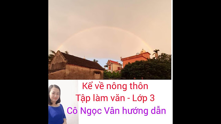 Những bài văn hay lớp 3 tả về nông thôn năm 2024