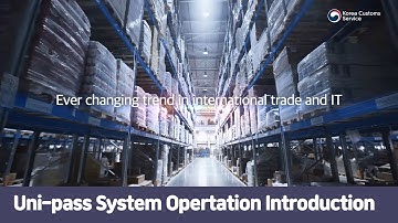 Uni-pass System Operation Introduction