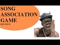 Song Association Game #25