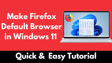 How to Make Firefox Default Browser in Windows 11