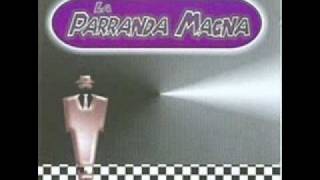 Video thumbnail of "la parranda magna cumbia parrandera."