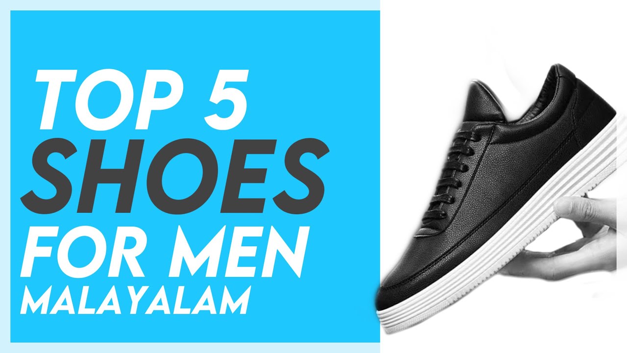 TOP 5 SHOES FOR MEN MALAYALAM 2020 YouTube
