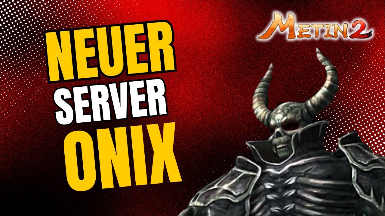 Metin2 [DE] Lohnt sich der neue ONIX Server? ⁉️ - YouTube