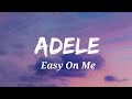 Adele easy on me lyrics