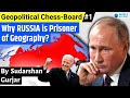 Why RUSSIA is Prisoner of Geography? Geopolitical Chess-Board by Sudarshan Gurjar | #Ep1