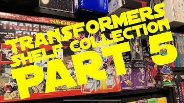 Transformers Collection Video : Part 5 | Adult Collector
