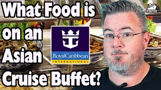 Royal Caribbean Spectrum of the Seas Cruise Food Review - Windjammer Buffet