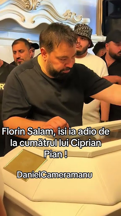 Florin Salam își ia adio de la cumătrul său, Ciprian Pian – Lacrimi și durere