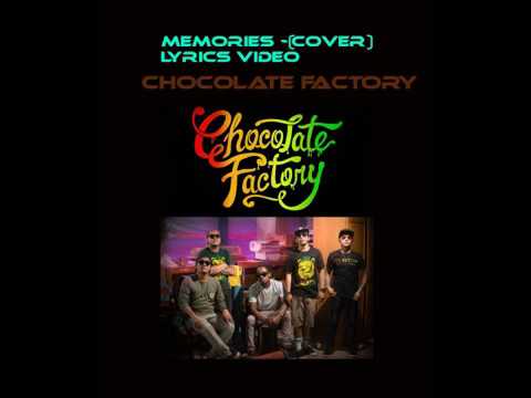 MEMORIES (MAROON5) || CHOCOLATE FACTORY VERSION || MEMORIES LYRICS VIDEO