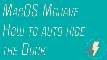 MacOS Mojave - How to auto hide the Dock
