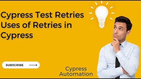Cypress Test Retries | Uses of Retries in Cypress | Live Explanation | Study Supreme Part 6