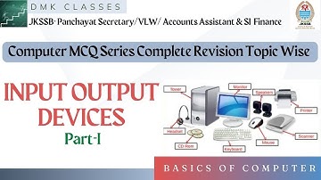 computer Input output devices mcq || input and output devices mcq || i/o devices mcq || vlw || JKSSB