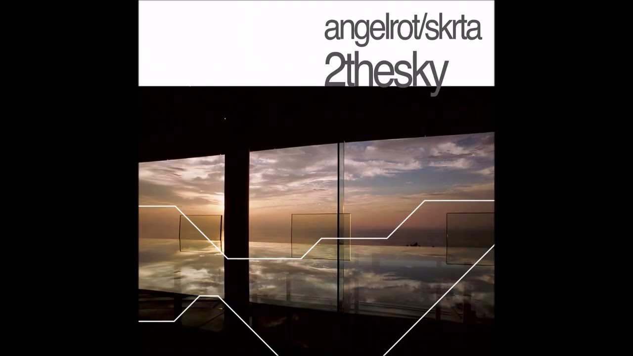 Watch angelrot, skrta - 2thesky on YouTube Watch angelrot, skrta - 2thesky on YouTube