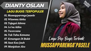 Dianty Oslan - MUSAPPARENGNGA' PASSELLE - WISSESSA ALEKU - TAJAGAI ATINNA || LAGU BUGIS TERPOPULER