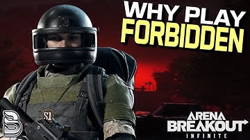 Is FORBIDDEN Worth Playing In Arena Breakout Infinite