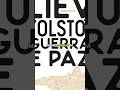 Guerra e paz - Liev Tolstói