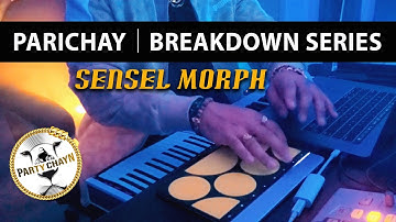 PARICHAY｜Breakdown Series｜Sensel Morph ｜