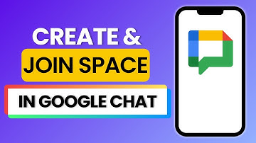 How to Create and Join Spaces in Google Chat 2025
