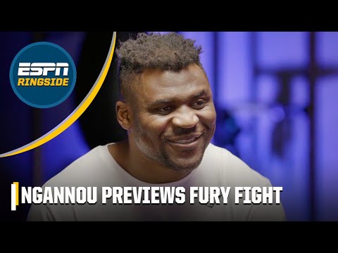 Francis Ngannou: Preparing for Tyson Fury fight with Mike Tyson & more | ESPN Ringside