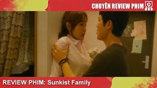 [Review Phim] Sunkist Family (2019)