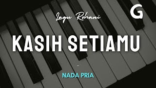 Download lagu KASIH SETIAMU | NADA PRIA G | EH PIANO | KARAOKE LAGU ROHANI KRISTEN