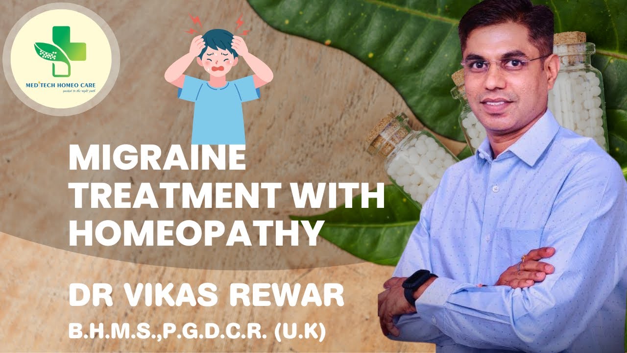 Migraine Treatment In Homeopathy In Hindi By Dr Vikas Rewar YouTube