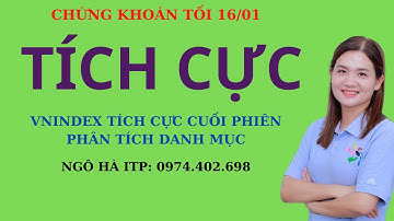 Nhận định thị trường chứng khoán 17/1: Vnindex cơ hội đến, khó khăn đi, phân tích cổ phiếu tiềm năng