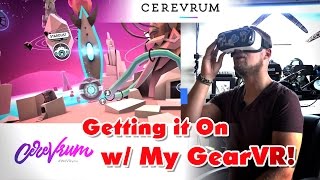 cerevrum first vr brain training game getting it on w my gearvr
