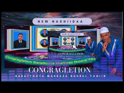 New Congraglation Yaa Barattoota Qaqqaali Nashiidaa Haaraya Bara 2025 Daawwadhaa Share Waliif Godha 