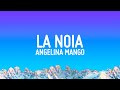 Angelina Mango - La noia (Testo/Lyrics) image
