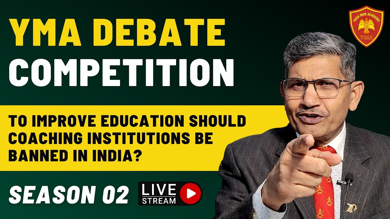 Should Coachings Be Banned In India ? YMA Online Debate Competition