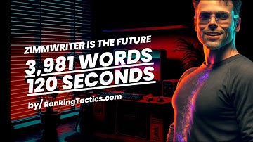 Use AI to Write a 3,981 Word Blog Post in 120 Seconds with ZimmWriter!