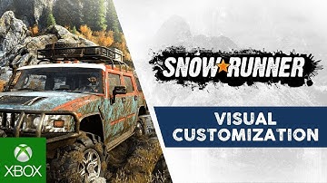 SnowRunner - VISUAL CUSTOMIZATION VIDEO