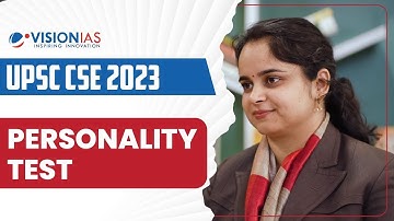 UPSC CSE 2023: PERSONALITY DEVELOPMENT PROGRAMME 