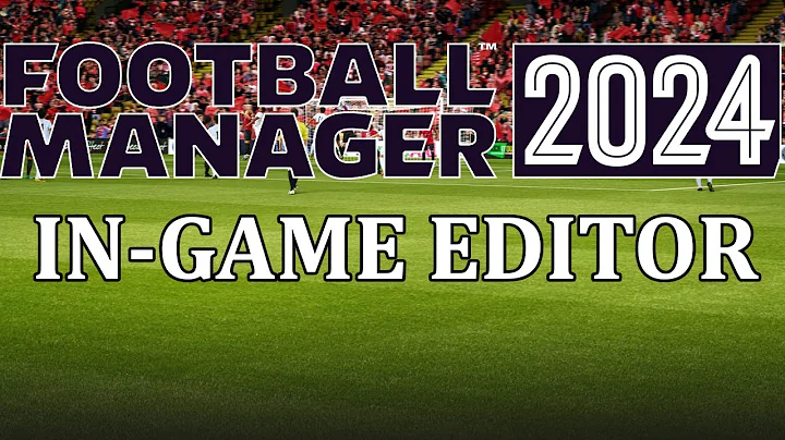 FM24: In-Game Editor tutorial - How to get and use the In game editor in Football Manager 2024