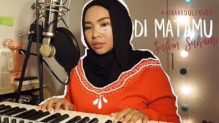 Sufian Suhaimi - Di Matamu (Cover by Aina Abdul)