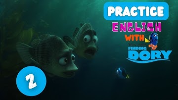 Practice English with Finding Dory Learn English with Movies Improve Listening Skills 02