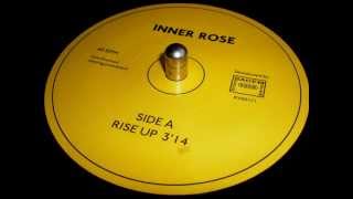 Video thumbnail of "Inner Rose // Rise up & Rise Dub"