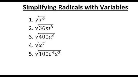 Simplifying Radicals with Variables