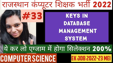 class -34राजस्थान कंप्यूटर शिक्षक भर्ती 2022||KEYS IN DBMS || NS CLASSES