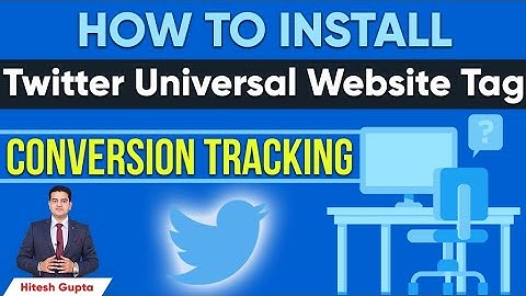 How to Install Twitter Universal Website Tag | Twitter Conversion Tracking | Twitter Pixel Tracking