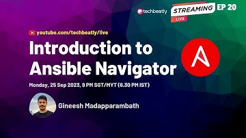 Introduction to Ansible Navigator - techbeatly live